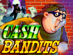 Cash Bandits